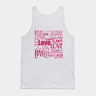 Love is the biggest word , Valentine graphic greeting in pink and red, no background Tank Top